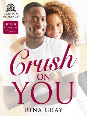 cover image of Crush On You: The Complete Series